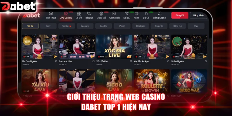 Giới thiệu trang web casino DABET top 1 hiện nay